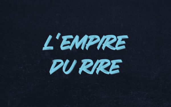 L'Empire du Rire